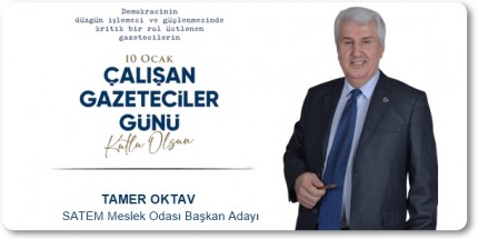 SATEM Başkan Adayı Tamer Oktav’dan Gazetecilere Kutlama Mesajı